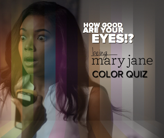 How Good Are Your Eyes? Being Mary Jane Color Quiz