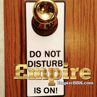 Do Not Disturb Empire Is On