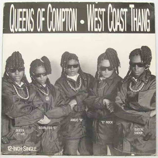 Queens Of Compton, West Coast Thang