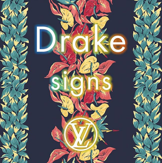Drake – Louis Vuitton “Signs”