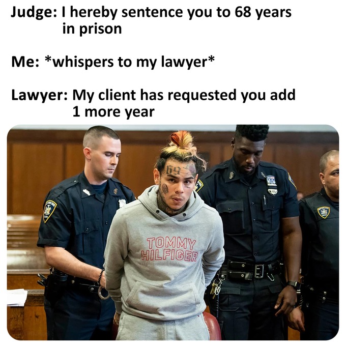 6IX9INE Jail Memes