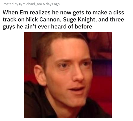 Nick Cannon Eminem Memes