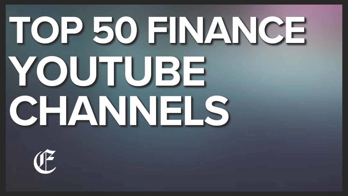 Top 50 Finance YouTube Channels For Making And Saving Money
