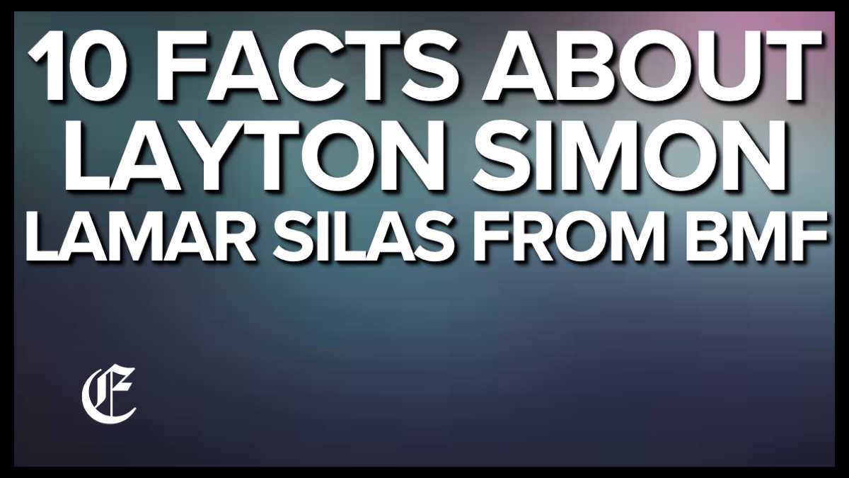 Layton Simon Facts Lamar Silas BMF Starz